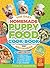 The Easy Homemade Puppy Foo...