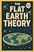 Flat Earth Theory: From fla...