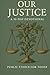 Our Justice: A 30-Day Devot...