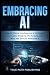 Embracing AI by True Path Publishing