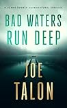 Bad Waters Run Deep: A supernatural mystery of a drowned village and a vengeful river god (Lorne Turner Supernatural Thrillers, 5)