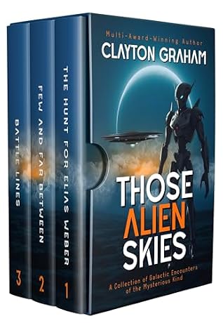 Those Alien Skies by Clayton Graham