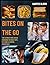 Bites on the Go: The Ultima...