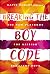 Breaking the Boy Code: The New Playbook for Raising Resilient Boys