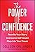 The Power of Confidence by Colleen Callander