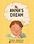 Anna's Dream