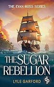 The Sugar Rebellion