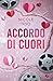 Accordo Di Cuori (Italian Edition)