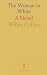 The Woman in White: A Novel