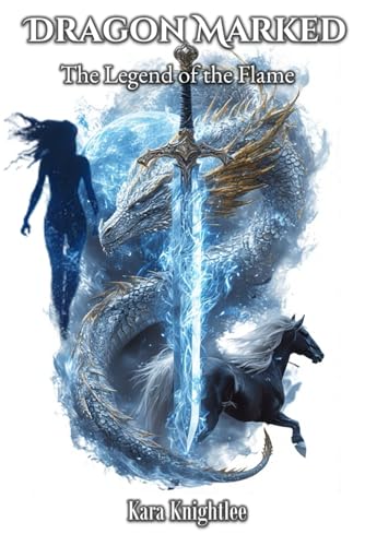 Dragon Marked: The Legend of the Flame (Paperback)