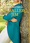 Caballero Jim (Historias de Somerset nº 2) by Mimi Matthews