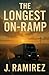 The Longest On-Ramp