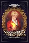 Moonlight and the Magician (The Moonlight Curse Book 1)