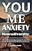 You Me Anxiety Neurodiversi...