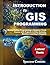 INTRODUCTION to GIS PROGRAM...