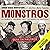 Monstros: Os Homens e Mulheres Mais Perversos da História