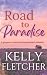 Road to Paradise: A gorgeou...