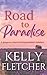 Road to Paradise A gorgeous, heartwarming summer romance (Southern Sunsets) by Kelly Fletcher