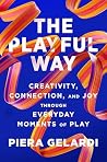 The Playful Way: ...