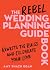 The Rebel Wedding Planning ...