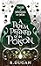 A Poem Penned in Poison (Ta...