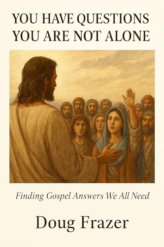 You Have Questions You Are Not Alone: Finding Gospel Answers We All Need (Spiritus Et Logos Devotionals)