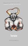 Brute: A Poetry Collection Brute: A Poetry Collection
