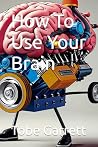 How To Use Your B...