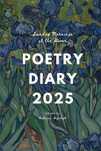 Sunday Mornings at the River 2025 Poetry Diary (Hardcover)