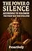 The Power of Silence According to Solomon: The Wisest Man Who Ever Lived
