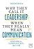 Why They Call It Leadership When They Really Mean Communication by Noemí Boza