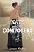 Kate and the Composers