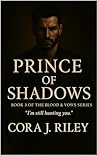 Prince of Shadows...