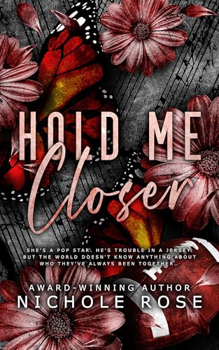 Hold Me Closer (Kindle Edition)