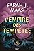 Throne of Glass T5: L'Empire des tempêtes