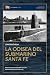 La odisea del submarino Santa Fe: Historia operativa del ARA Santa Fe durante la Guerra de Malvinas (Spanish Edition)