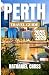 PERTH TRAVEL GUIDE 2025-202...
