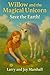 Willow and the Magical Unic...