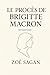 Le procès de Brigitte Macron