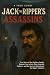 Jack The Ripper's Assassins...