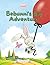 Bebunni's Big Adventure: A ...
