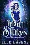 Perfect Storms (Storms of Blackwood #4) Perfect Storms (Storms of Blackwood #4)
