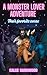 A Monster Lover Adventure : Their Favorite Curse: Un harem Inversé Spicy et Magique (French Edition)