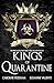 Kings of Quarantine (Die brutalen Jungs der Everlake Prep (Deutsche Ausgabe) 1) (German Edition)
