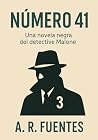 NUMERO 41: Casos del detective privado Jack Mallone. Serie de novela negra contemporánea. (Jack Mallone y Diana Brannock - Novela negra urbana y mediterranea) (Spanish Edition)