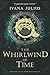 The Whirlwind of Time by Ivana Julius