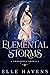 Elemental Storms (Elemental Rebels)