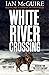White River Crossing