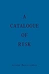 Catalogue of Risk