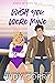 Wish You Were Mine by Judy Corry